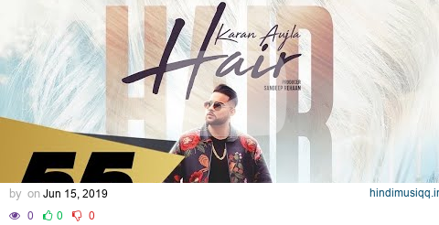 Hair (Full Video)  Karan Aujla | Deep Jandu I Latest Punjabi Songs 2019 pagalworld mp3 song download