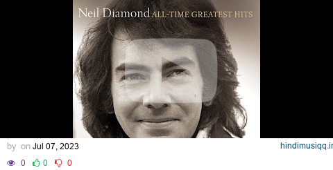 Neil Diamond - Play Me (Audio) pagalworld mp3 song download