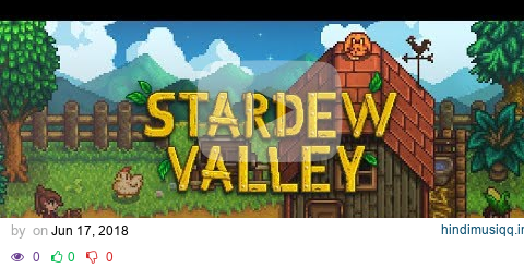 Eric Barone - Stardew Valley (FULL OST) [HQ] pagalworld mp3 song download