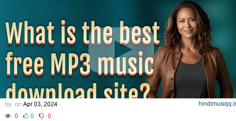 What is the best free MP3 music download site? pagalworld mp3 song download